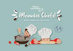 Libro, Audiolibro ¡Menudos Chefs! Recetas Creadas Por Y Para Niños ¡Menudos Chefs! Recetas Creadas Por Y Para Niños