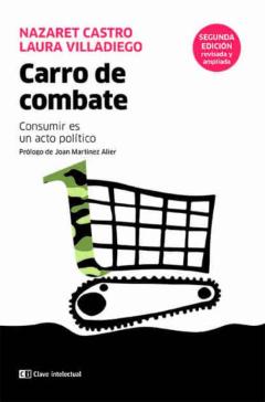 Carro De Combate. Consumir Es Un Acto Político
