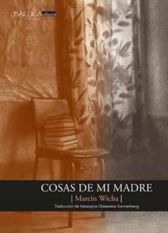 Cosas De Mi Madre