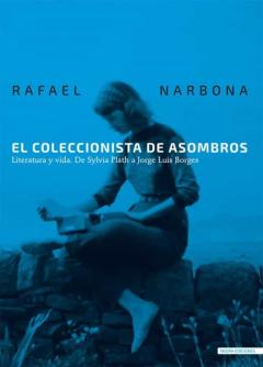 El Coleccionista De Asombros