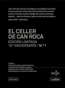 El Celler De Can Roca. Edición Limitada 10º Aniversario N.° 1