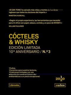Libro, Audiolibro Cócteles &Amp; Whisky. Edición Limitada 10º Aniversario N.° 3 Cócteles &Amp; Whisky. Edición Limitada 10º Aniversario N.° 3
