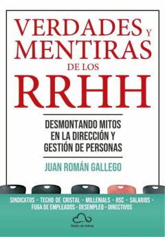 Verdades Y Mentiras De Los Recursos Humanos