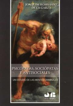 Psicópatas, Sociópatas Y Antisociales