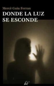 Donde La Luz Se Esconde