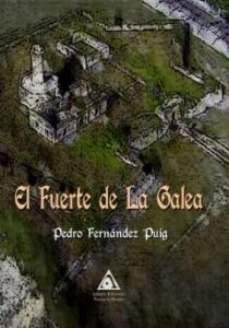El Fuerte De La Galera