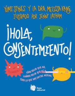 ¡Hola, Consentimiento!