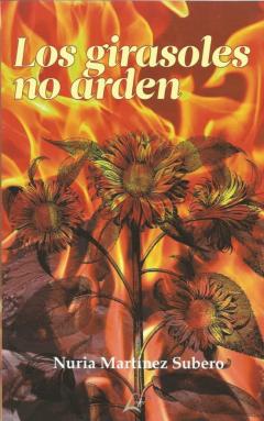 Libro, Audiolibro Los Girasoles No Arden Los Girasoles No Arden
