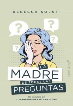 La Madre De Todas Las Preguntas