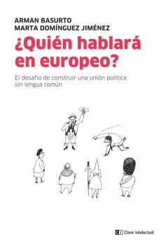 ¿Quién Hablará En Europeo?