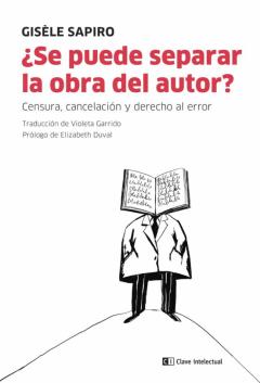 ¿Se Puede Separar La Obra Del Autor?