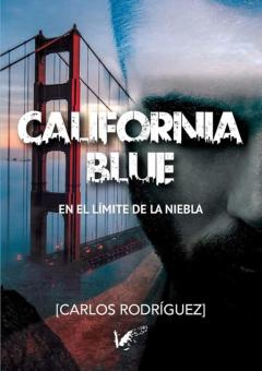 Libro, Audiolibro California Blue. En El Limite De La Niebla California Blue. En El Limite De La Niebla