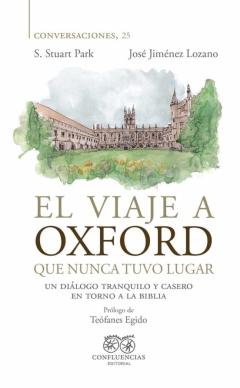 El Viaje A Oxford Que Nunca Tuvo Lugar