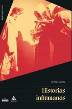 Libro, Audiolibro Historias Inhumanas Historias Inhumanas