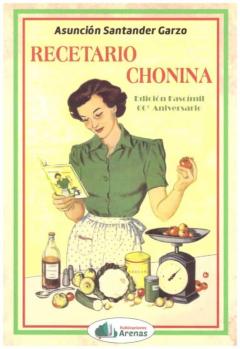 Libro, Audiolibro Recetario Chonina (Edicion Facsimil 60 Aniversario) Recetario Chonina (Edicion Facsimil 60 Aniversario)