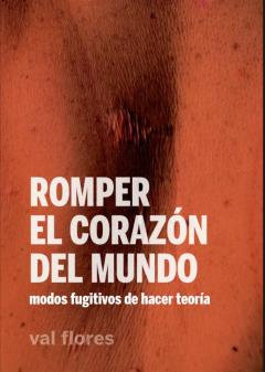 Romper El Corazón Del Mundo