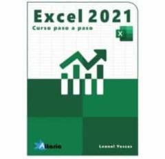 Excel 2021. Curso Paso A Paso