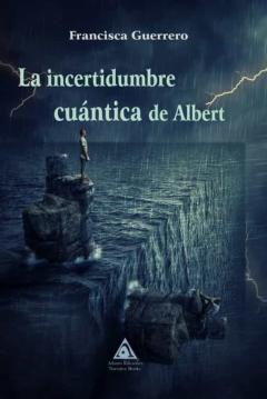La Incertidumbre Cuantica De Albert