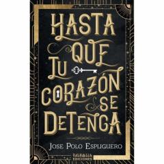 Hasta Que Tu Corazon Se Detenga
