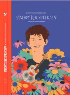 Biografías Aún Sin Escribir: Andriy Kolokholov