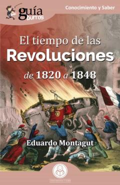 Libro, Audiolibro Guiaburros El Tiempo De Las Revoluciones (De 1820 A 1848) Guiaburros El Tiempo De Las Revoluciones (De 1820 A 1848)