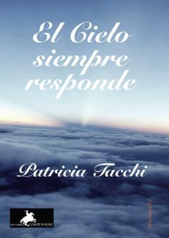 Libro, Audiolibro El Cielo Siempre Responde El Cielo Siempre Responde