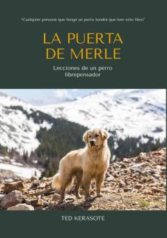 Libro, Audiolibro La Puerta De Merle: Lecciones De Un Perro Librepensador La Puerta De Merle: Lecciones De Un Perro Librepensador