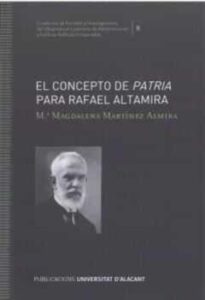 El Concepto De Patria Para Rafael Altamira