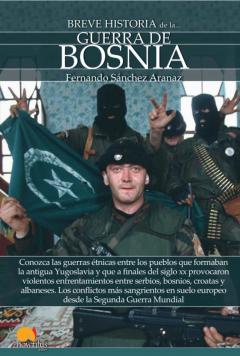 Breve Historia De La Guerra De Bosnia