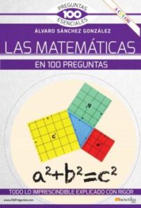 La Matemáticas En 100 Preguntas