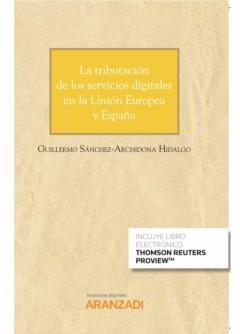 La Tributación De Los Servicios Digitales En La Unión Europea Y E Spaña