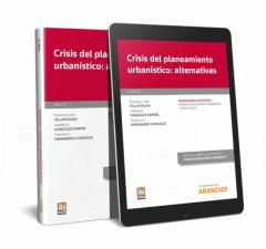 Crisis Del Planeamiento Urbanístico: Alternativas
