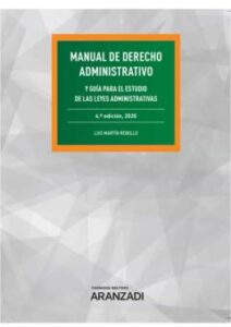 Manual De Las Leyes Administrativas Y Guia Para El Estudio De Las Leyes Administrativas