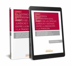 Libro, Audiolibro La Docencia Universitaria En El Ambito De Las Ciencias Juridicas Y Sociales. Entre La Innovacion Y La Tradicion La Docencia Universitaria En El Ambito De Las Ciencias Juridicas Y Sociales. Entre La Innovacion Y La Tradicion