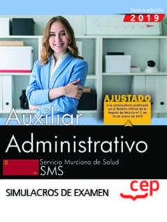 Auxiliar Administrativo. Servicio Murciano De Salud. Simulacros De Examen