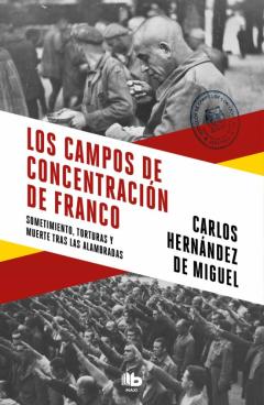 Los Campos De Concentración De Franco