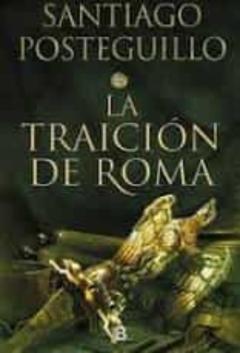 La Traición De Roma (Trilogía Africanus 3)