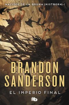 El Imperio Final (Nacidos De La Bruma [Mistborn] 1)