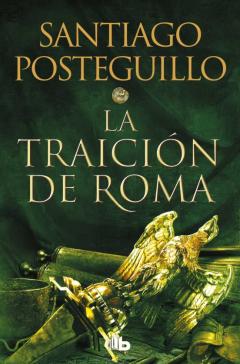 La Traicion De Roma (Trilogia Africanus 3)
