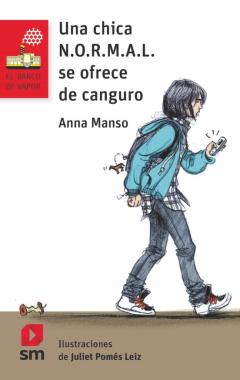 Libro, Audiolibro Una Chica N.o.r.m.a.l. Se Ofrece De Canguro Una Chica N.o.r.m.a.l. Se Ofrece De Canguro