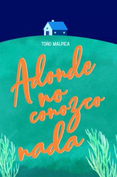 Libro, Audiolibro Adonde No Conozco Nada Adonde No Conozco Nada