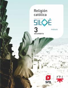 Religion Catolica I 3º Eso Mas Savia Ed 2020 Andalucia