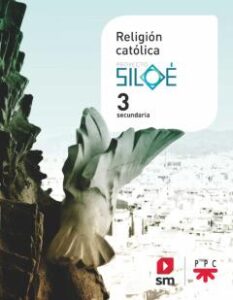 Proyecto Siloé Religión Católica 3º Eso Savia Ed 2020 La Rioja