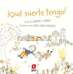 ¡Que Suerte Tengo!