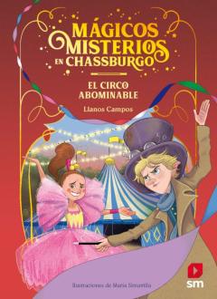 Magicos Misterios De Chassburgo 2 : El Circo Abominable