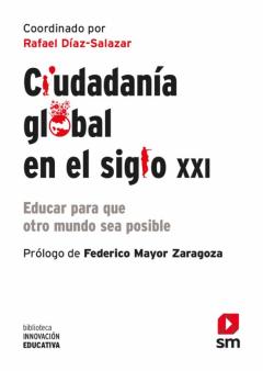 Ciudadanía Global En El Siglo Xxi