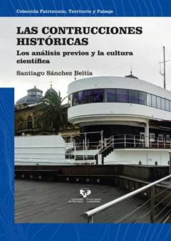 Libro, Audiolibro Las Construcciones Historicas. Los Analisis Previos Y La Cultura Cientifica Las Construcciones Historicas. Los Analisis Previos Y La Cultura Cientifica