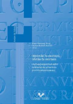 Aprender La Escritura, Olvidar La Escritura. Nuevas Perspectivas Sobre La Historia De La Escritura En El Occidente Romano