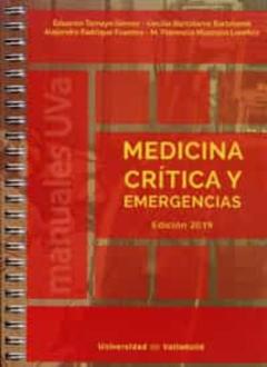 Medicina Crítica Y Emergencias. Edición 2019