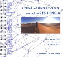 Manual De Resiliencia. Superar, Aprender Y Crecer